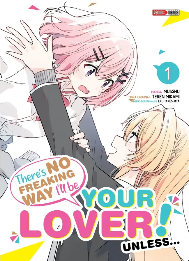 THERE´S NO FREAKING WAY I´LL BE YOUR LOVER! UNLESS #01
