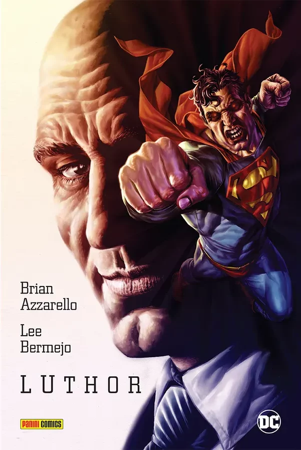 Lex Luthor De Brian Azzarello Y Lee Bermejo