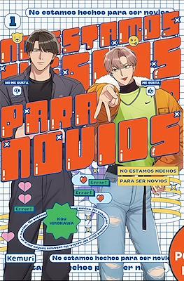 No estamos hechos para ser novios #1