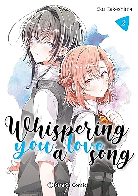 Whispering you a Love Song 02