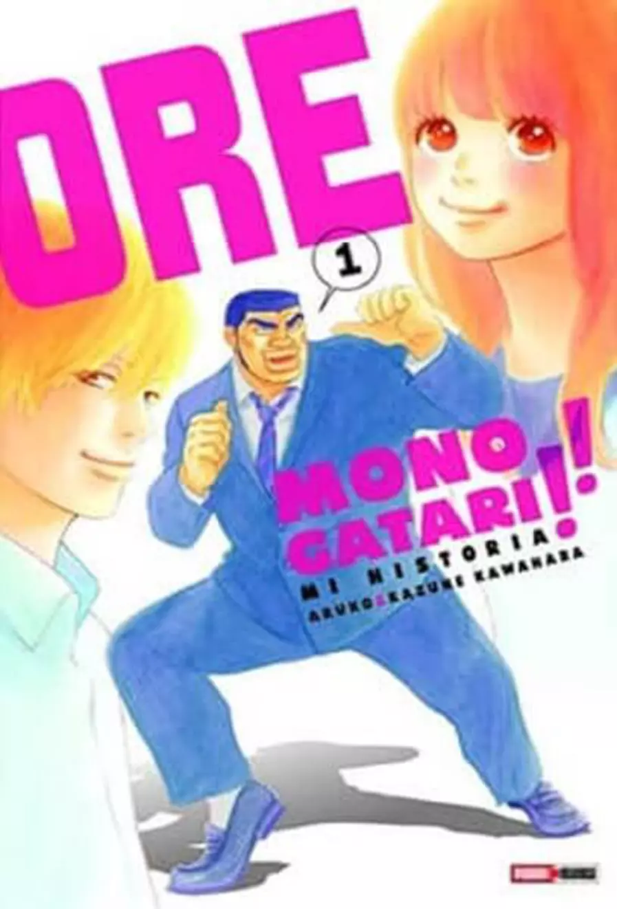 ORE MONOGATARI!! #01