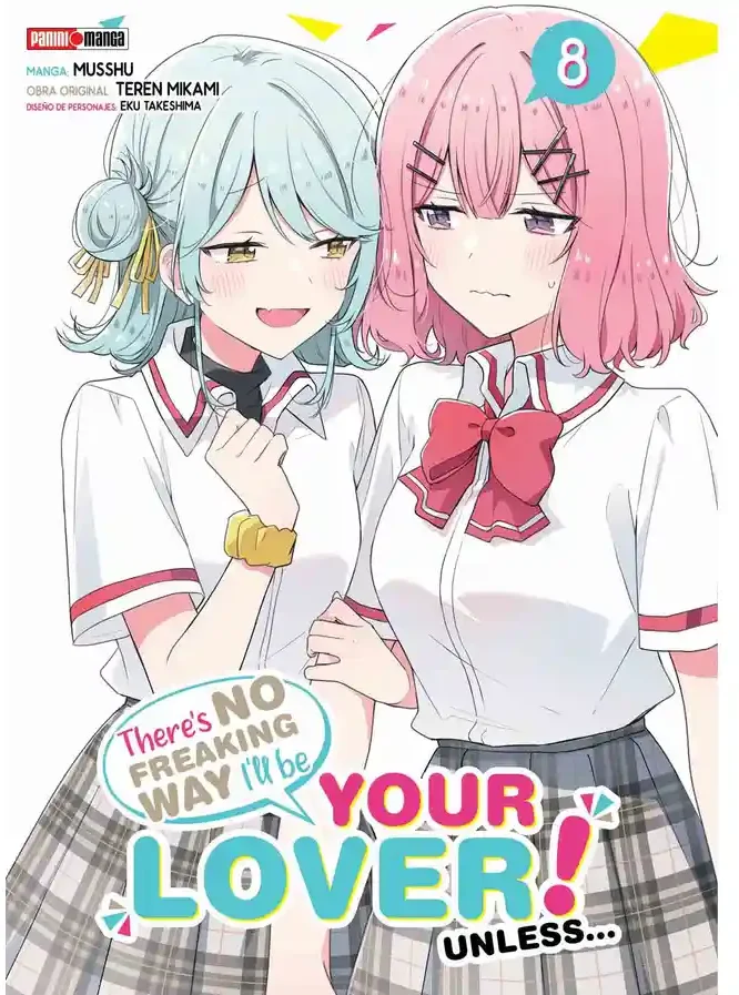 THERE´S NO FREAKING WAY I´LL BE YOUR LOVER! UNLESS #8