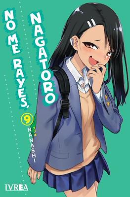 No me rayes, Nagatoro 09