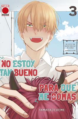 No estoy tan bueno para que me comas 03