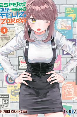 Espero que seas feliz, zorra 04