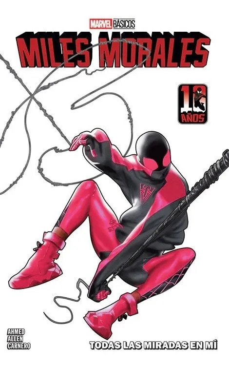 Marvel Basicos - Miles Morales: Todas Las Miradas En Mi