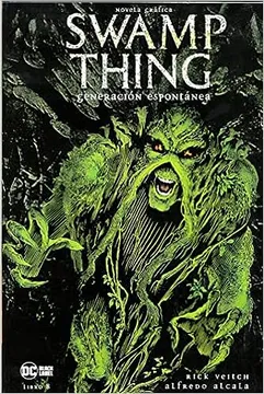 Swamp Thing Generación Espontanea