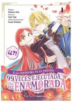 A LA CENTESIMA VA LA VENCIDA: 99 VECES EJECUTADA, UNA VEZ ENAMORADA 01