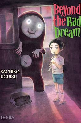 Beyond The Bad Dream