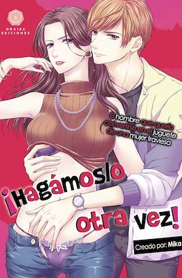 ¡Hagámoslo otra vez!