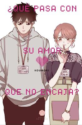 ¿Qué pasa con su amor que no encaja?