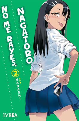 No me rayes, Nagatoro 02