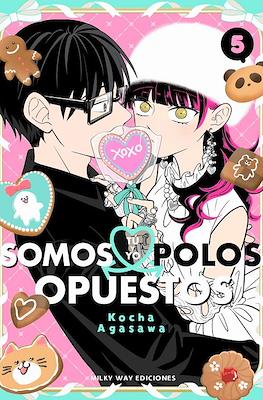 Tú y yo somos polos opuestos 05