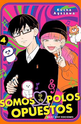 Tú y yo somos polos opuestos 04