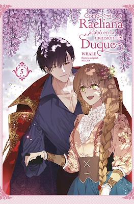 Cómo Raeliana acabó en la mansión del Duque 05