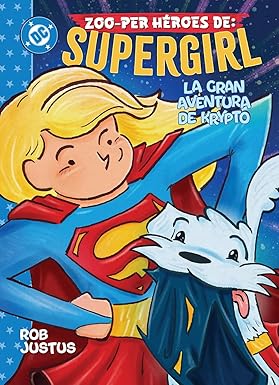 Zoo-per Heroes De: Supergirl La Gran Aventura De Krypto