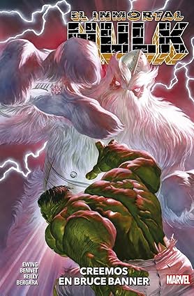 EL INMORTAL HULK Creemos en Bruce Banner