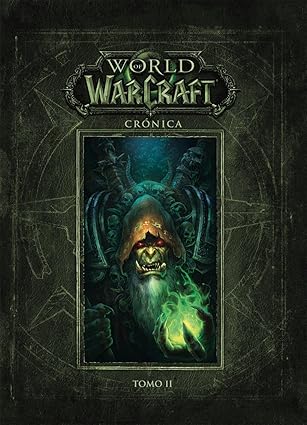 WORLD OF WARCRAFT CRONICA 02