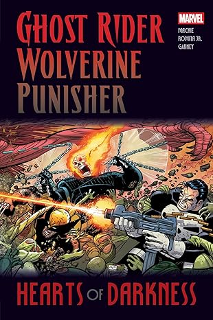 Ghost Rider / Wolverine / Punisher: Heart of Darkness