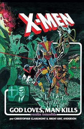 X-Men: God Loves, Man Kills