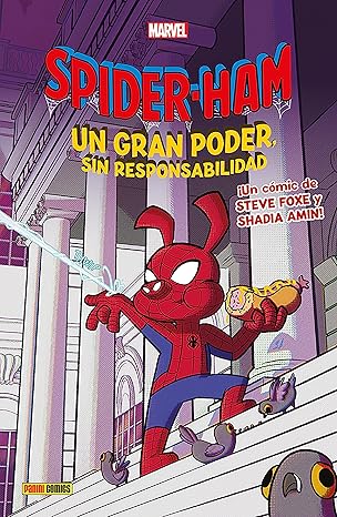 SPIDER-HAM Un gran poder, sin responsabilidad