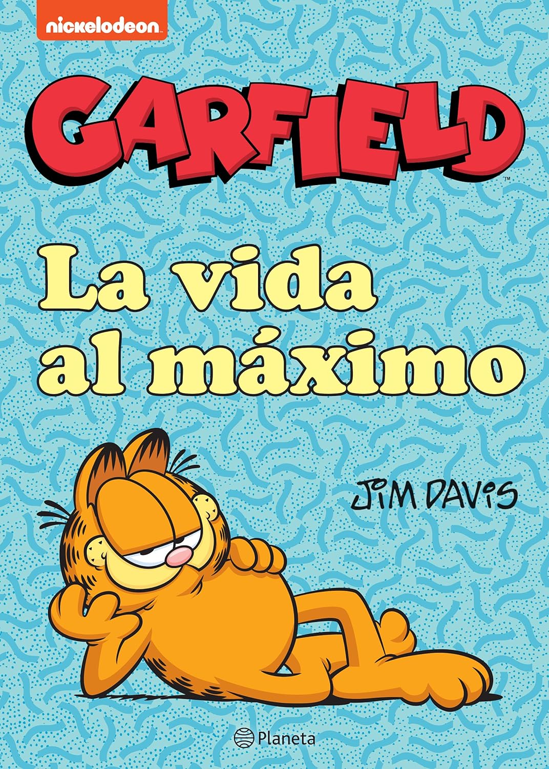 Garfield: La vida al máximo