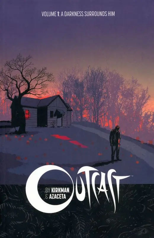Outcast Vol 1: A Darkness Surrounds Him