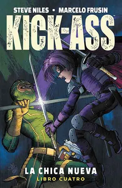 Panini - Kick-ass: La Chica Nueva Libro 4