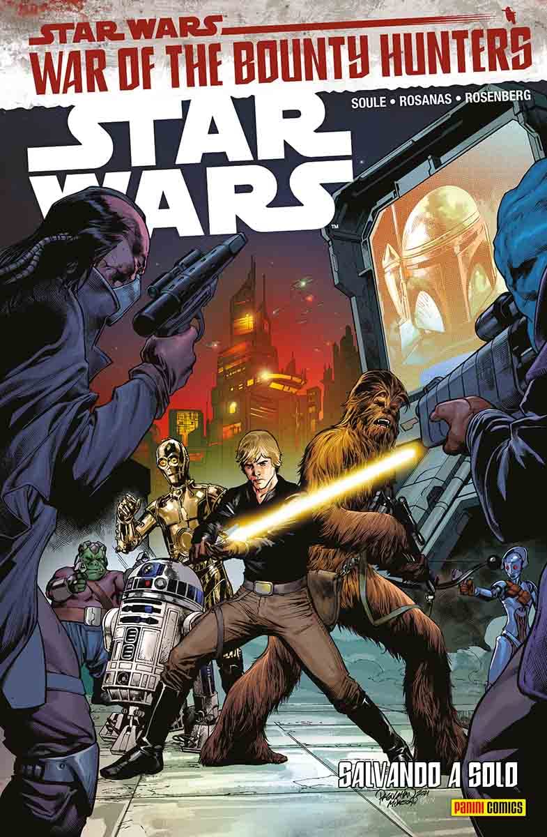 Panini - Star Wars: Vol.03 La Guerra de los Bounty Hunters - Salvando a Solo