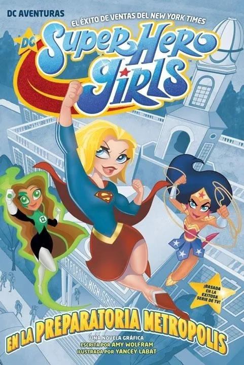 DC Comics - SuperHero Girls: En la Preparatoria Metropolis