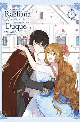 Cómo Raeliana acabó en la mansión del Duque 03