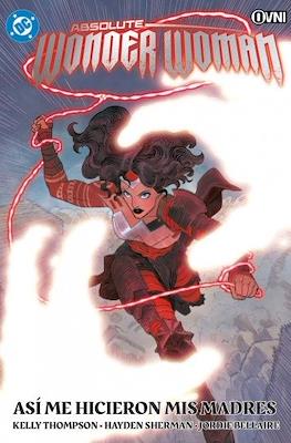 Absolute Wonder Woman: Así me hicieron mis madres 02