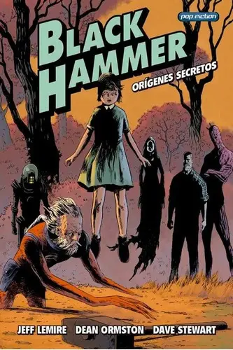 Black Hammer: Origenes Secretos