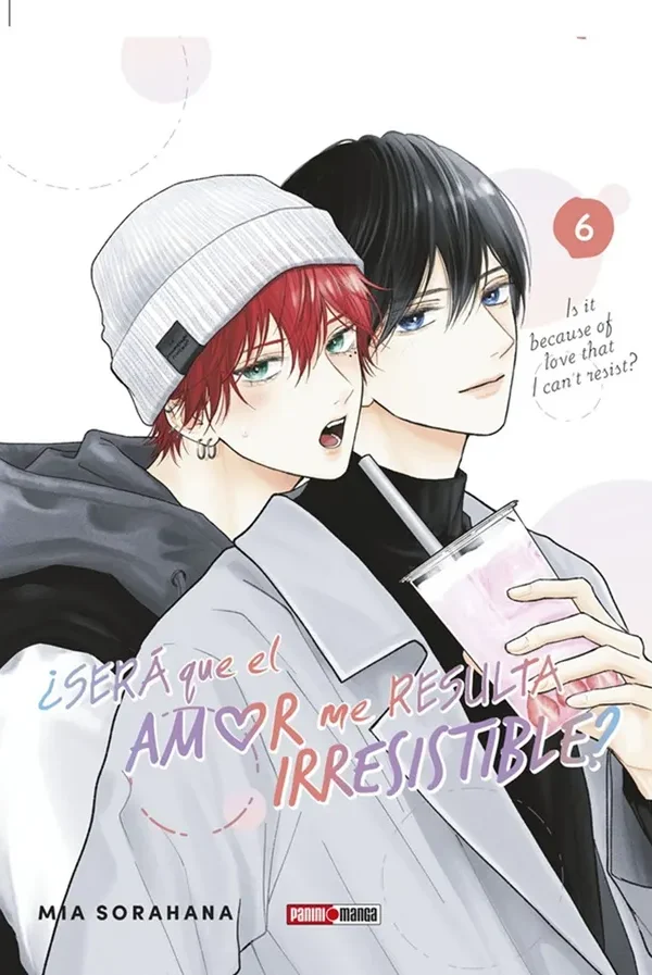 ¿Será que el amor me resulta irresistible? #06