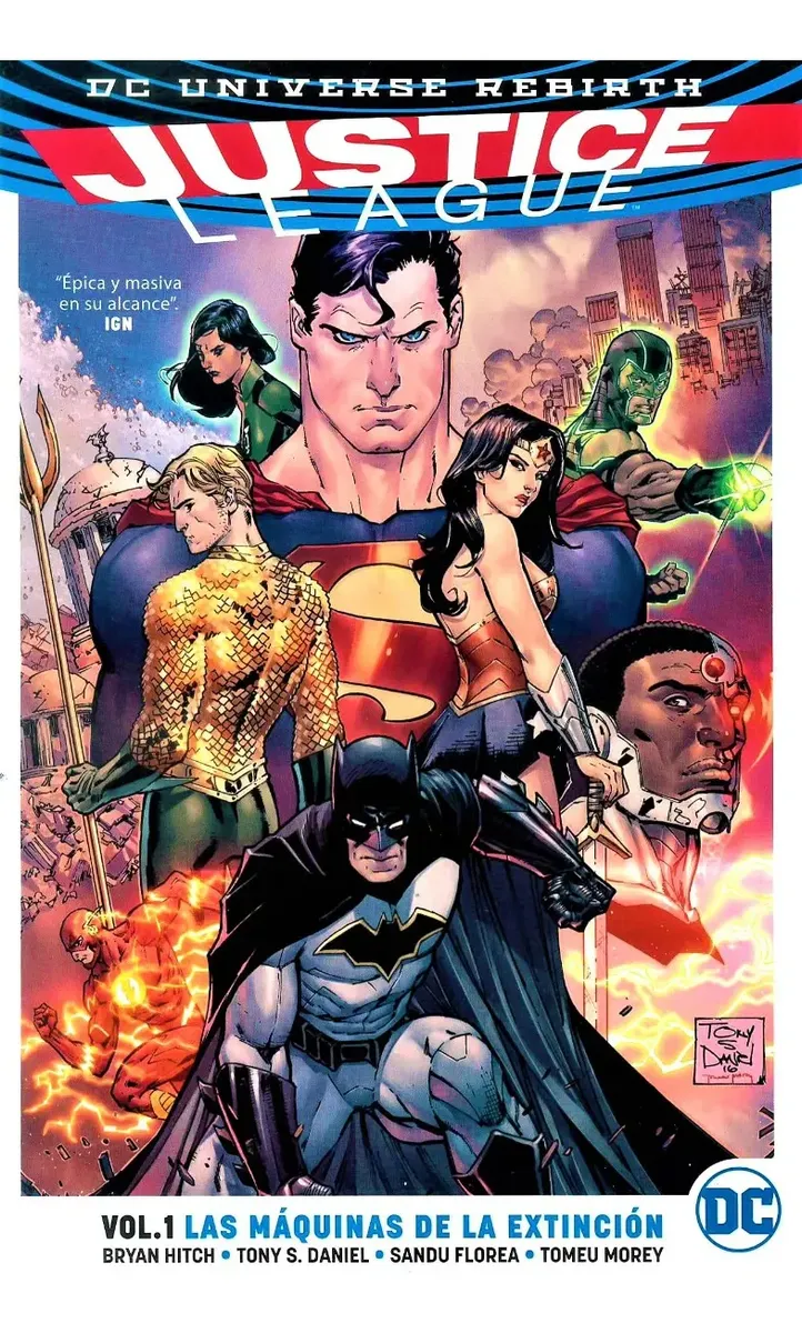 DC Universe Rebirth - Justice League: Vol 1 Las Maquinas de la Extinción